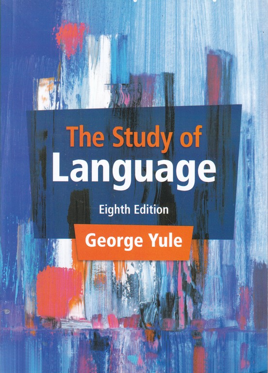 THE STUDY OF LANGUAGE ویرایش ۸