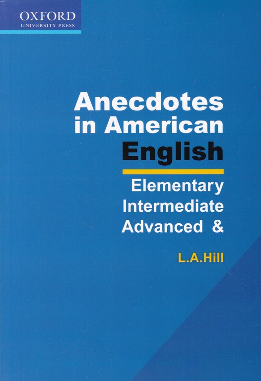 ANECDOTES IN AMERICAN ENGLISH /HILL