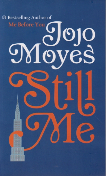 STILL ME/JOJO MOYES