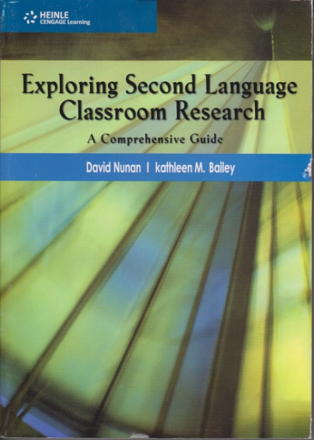 EXPLORING SECOND LANGUAGE CLASSROOM RESERCH