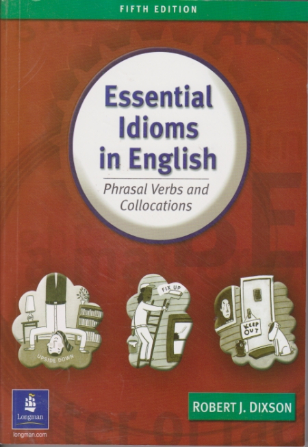 ESSENTIAL IDIOMS IN ENGLISH