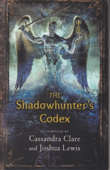 THE SHADOWHUNTERS CODEX