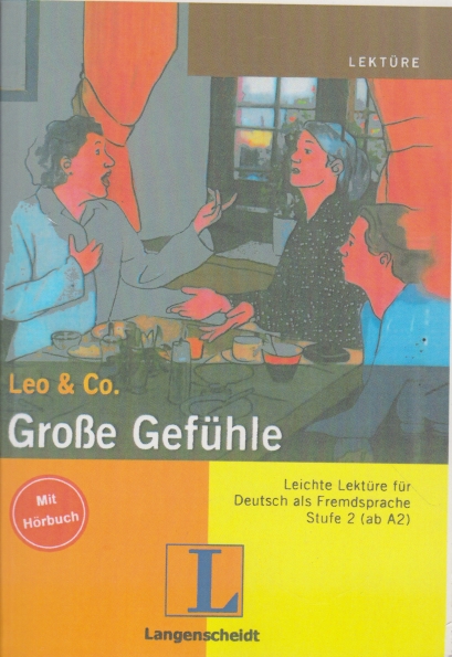 داستان آلمانی GroBe Gefuhle (A2)