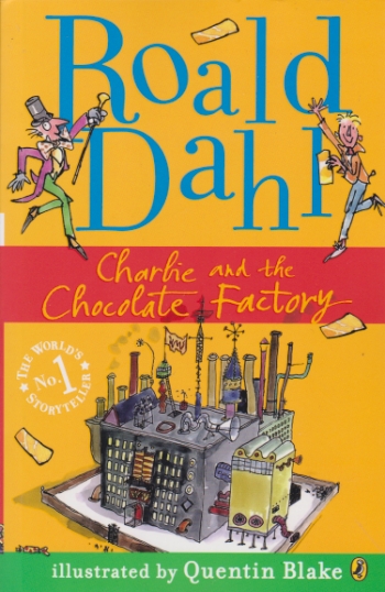 ROALD DAHL,CHARLIE ANA THE CHOCOLATE…/ داستان