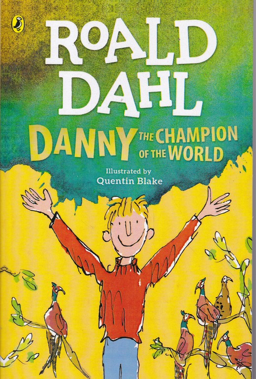 ROALD DAHL,DANNY THE CHAMPION…/ داستان