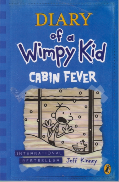 DIARY OF A WIMPY KID,CABIN FEVER