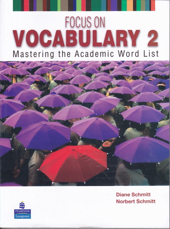 FOCUS ON VOCABULARY 2